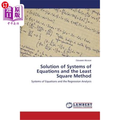 海外直订Solution of Systems of Equations and the Least Square Method 方程组的求解与最小二乘法