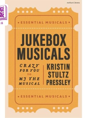 海外直订Jukebox Musicals: Crazy for You to MJ the Musical 自动点唱机音乐剧：疯狂为你MJ音乐剧