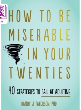 海外直订How to Be Miserable in Your Twenties 20多岁的你如何变得痛苦