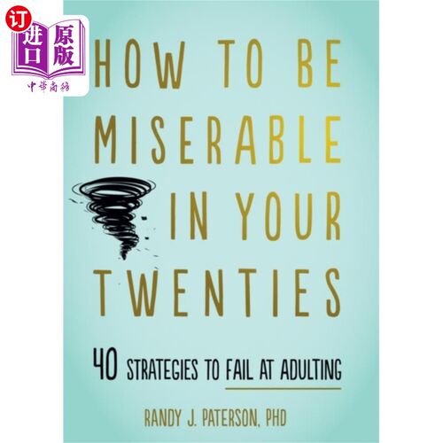 海外直订How to Be Miserable in Your Twenties 20多岁的你如何变得痛苦