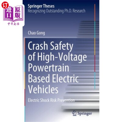 海外直订Crash Safety of High-Voltage Powertrain Based Electric Vehicles: Electric Shock  基于高压动力传动系统的电动汽车