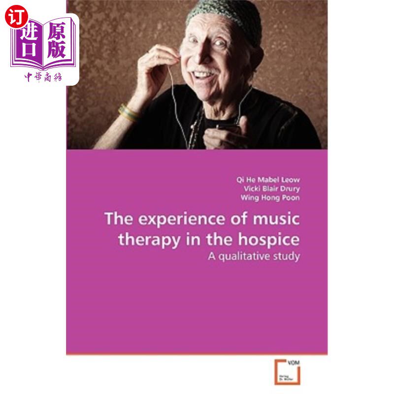 海外直订医药图书The experience of music therapy in the hospice 临终关怀医院音乐治疗的经验