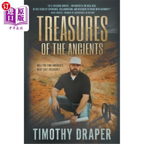 海外直订Treasures of the Ancients: The Search for America's Lost Fortunes 《古代宝藏:寻找美国失落的财富》