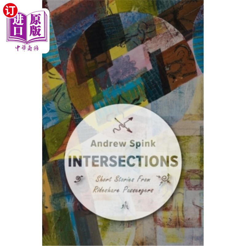 海外直订Intersections: Short Stories from my Rideshare Passengers 交叉路口:我的拼车乘客的短篇故事