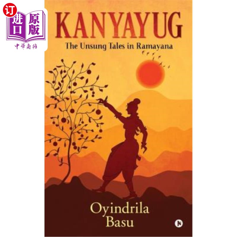 海外直订Kanyayug: The Unsung Tales in Ramayana 坎雅峪：罗摩衍那的无名传说