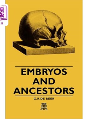 海外直订Embryos and Ancestors 胚胎和祖先