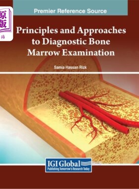 海外直订医药图书Principles and Approaches to Diagnostic Bone Marrow Examination 诊断性骨髓检查的原则和方法