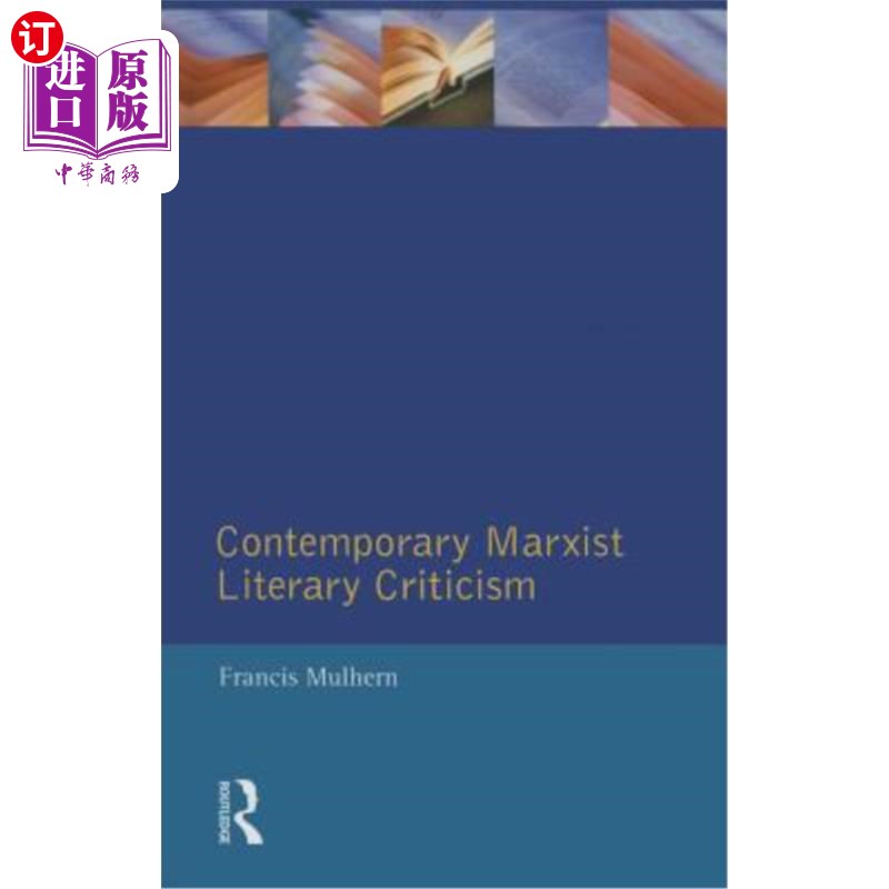海外直订Contemporary Marxist Literary Criticism 当代马克思主义文学批评