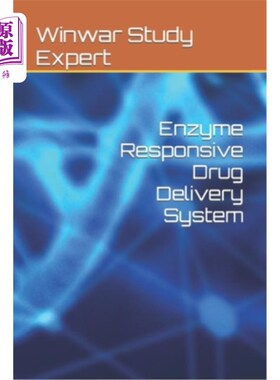 海外直订Enzyme Responsive Drug Delivery System 酶反应给药系统