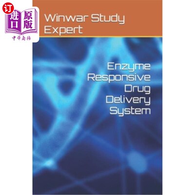 海外直订Enzyme Responsive Drug Delivery System 酶反应给药系统