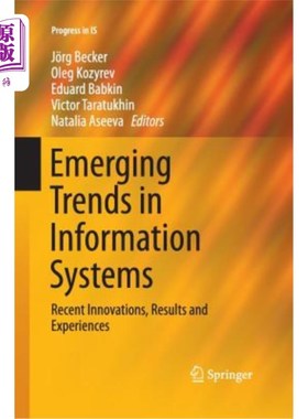 海外直订Emerging Trends in Information Systems: Recent Innovations, Results and Experien 信息系统的新趋势：创新、成