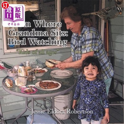 海外直订From Where Grandma Sits: Bird Watching 从奶奶坐的地方：观鸟