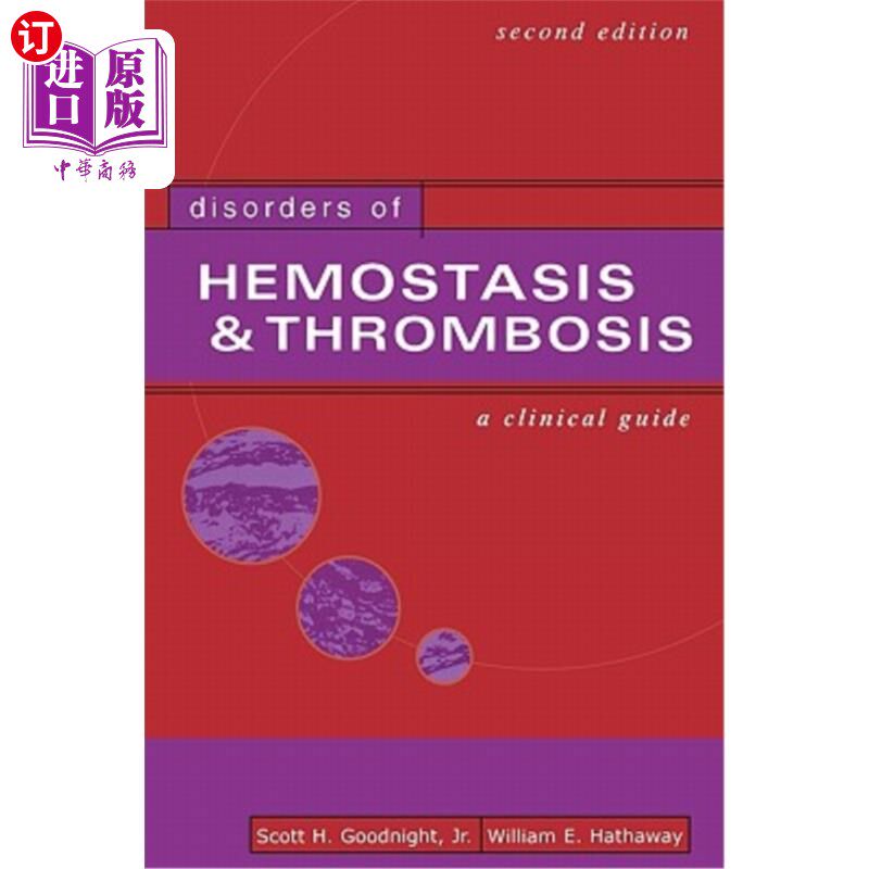 海外直订医药图书Disorders of Hemostasis & Thrombosis: A Clinical Guide, Second Edition 止血和血栓形成障碍:临床指南