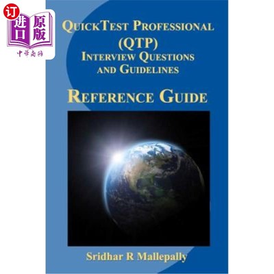 海外直订QuickTest Professional (QTP) Interview Questions and Guidelines: A Quick Referen QuickTest