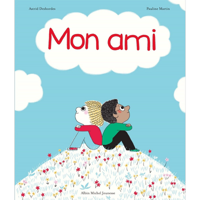 阿奇博尔德故事系列 我的朋友 Mon ami 法文原版 Astrid Desbordes 绘本 艺术【中商原版】