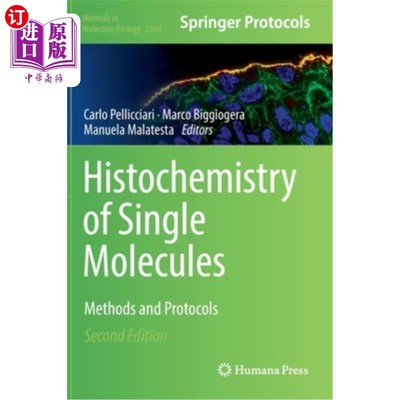 海外直订Histochemistry of Single Molecules: Methods and Protocols 单分子组织化学:方法和协议