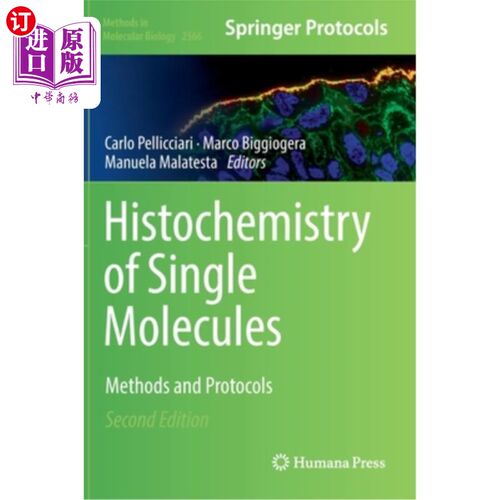 海外直订Histochemistry of Single Molecules: Methods and Protocols 单分子组织化学:方法和协议