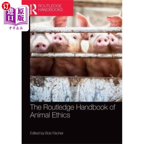 海外直订Routledge Handbook of Animal Ethics 劳特利奇动物伦理手册