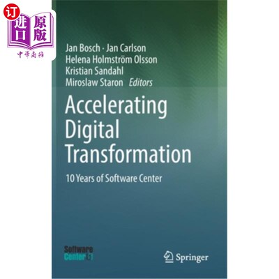 海外直订Accelerating Digital Transformation: 10 Years of Software Center 数字化转型:软件中心10年