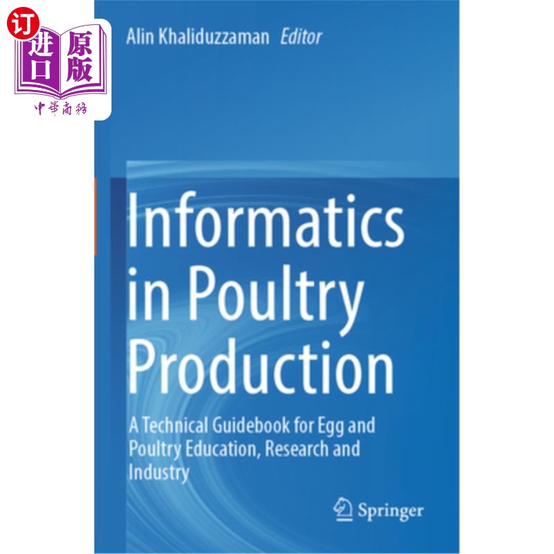 海外直订Informatics in Poultry Production: A Technical Guidebook for Egg and Poultry Edu 家禽生产中的信息学:蛋和家