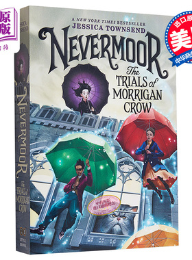 永无境1 黑鸦的试炼 美版平装 英文原版 Nevermoor 01 The Trials of Morrigan Crow Jessica Townsend