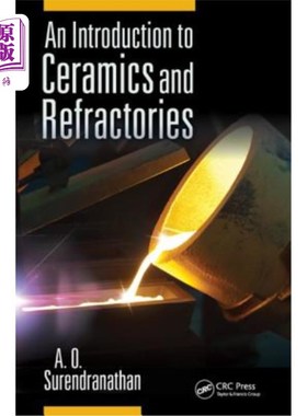 海外直订An Introduction to Ceramics and Refractories 陶瓷与耐火材料导论
