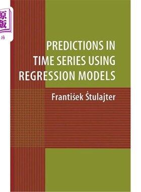 海外直订Predictions in Time Series Using Regression Models 使用回归模型的时间序列预测