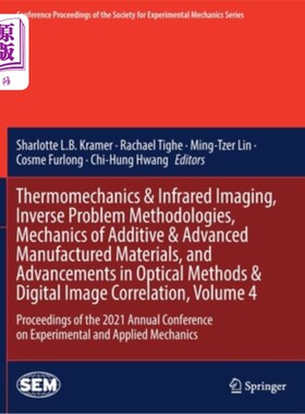 海外直订Thermomechanics & Infrared Imaging, Inverse Problem Methodologies, Mechanics of  热力学与红外成像，逆问题方