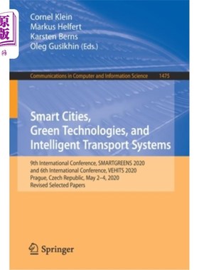 海外直订Smart Cities, Green Technologies, and Intelligent Transport Systems: 9th Interna 智能城市、绿色技术和智能交