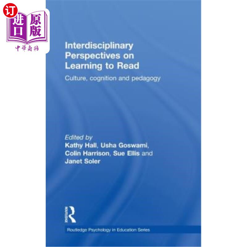 海外直订Interdisciplinary Perspectives on Learning to Read: Culture, Cognition and Pedag 学习阅读的跨学科视角：文化