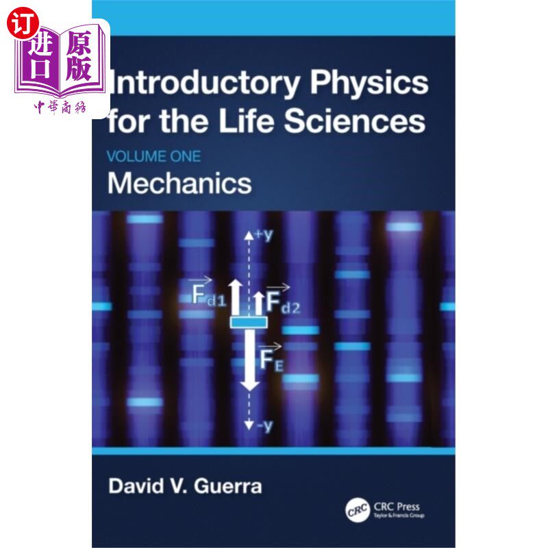 海外直订Introductory Physics for the Life Sciences: Mech... 生命科学物理学导论:力学(第一卷)
