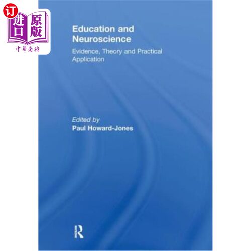 海外直订Education and Neuroscience: Evidence, Theory and Practical Application 教育与神经科学:证据、理论和实际应用