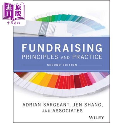 筹资原则与实践 第二版 Fundraising Principles And Practice, Second Edition Adrian Sargeant 英文原版 中商原版