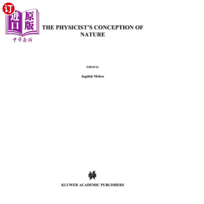 海外直订The Physicist's Conception of Nature 物理学家对自然的概念
