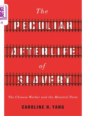 海外直订Peculiar Afterlife of Slavery 奴隶制奇特的来世