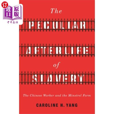 海外直订Peculiar Afterlife of Slavery 奴隶制奇特的来世