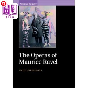 Operas 莫里斯·拉威尔 Ravel 歌剧 Maurice 海外直订The