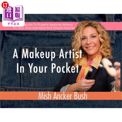 海外直订医药图书A Makeup Artist In Your Pocket: A Handguide To Properly Applying Makeup For Your 你口袋里的化妆师：