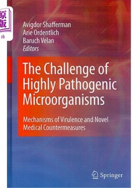 海外直订医药图书The Challenge of Highly Pathogenic Microorganisms: Mechanisms of Virulence and N 高致病性微生物的挑
