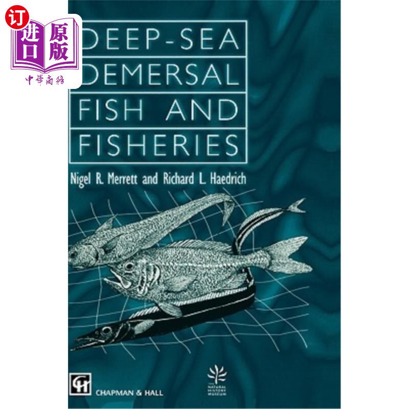 海外直订Deep Demersal Fish & Fisheries 深海鱼类和渔业
