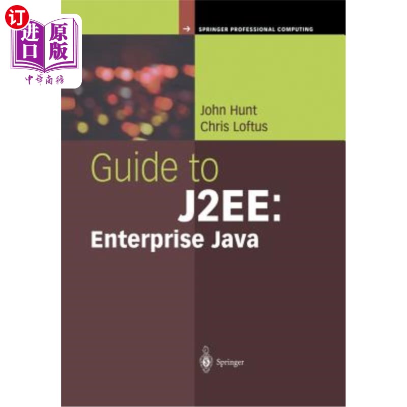 海外直订Guide to J2ee: Enterprise Java J2ee指南:企业Java