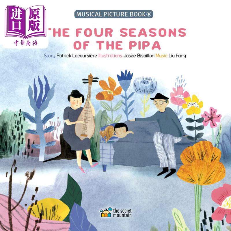 现货 Josee Bisaillon The Four Seasons of the Pipa琵琶的四季歌英文原版进口图书儿童音乐绘本故事图画书【中商原版】-封面