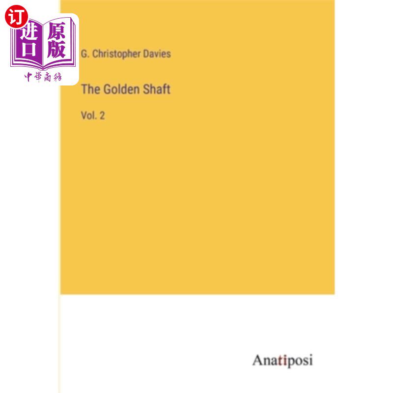 海外直订The Golden Shaft: Vol. 2 金轴:第二卷