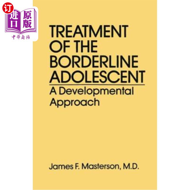 海外直订Treatment of the Borderline Adolescent: A Developmental Approach 边缘性青少年的治疗：一种发展途径