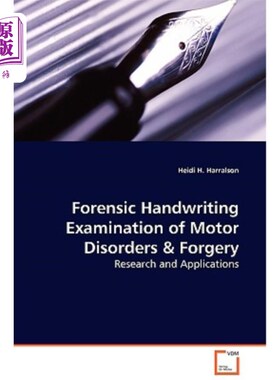 海外直订医药图书Forensic Handwriting Examination of Motor Disorders & Forgery - Research and App 运动障碍与伪造的法