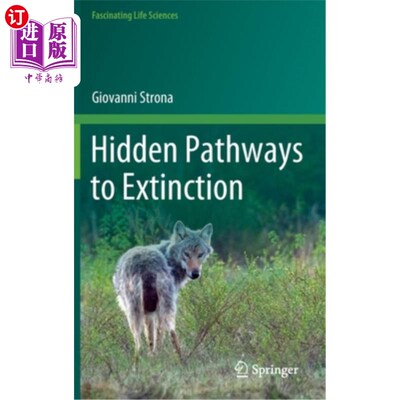 海外直订Hidden Pathways to Extinction 隐藏的灭绝之路