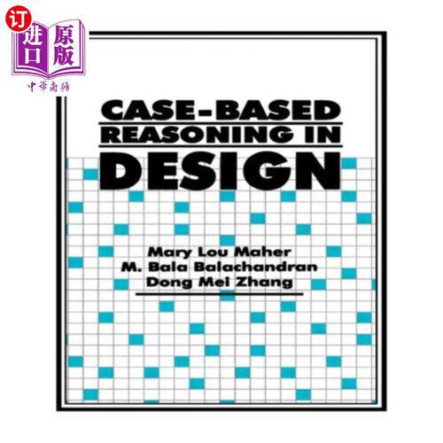 海外直订Case-Based Reasoning in Design 基于实例的设计推理
