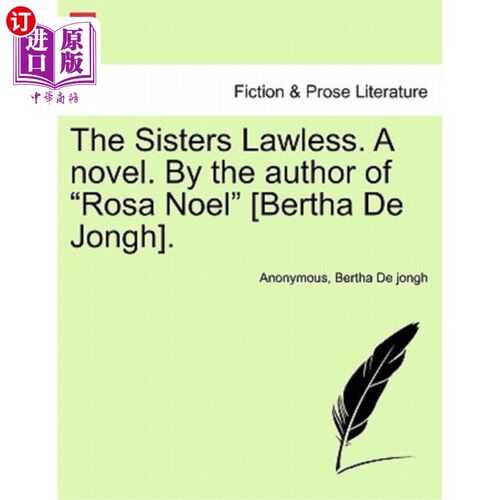 海外直订The Sisters Lawless. a Novel. by the Author of 