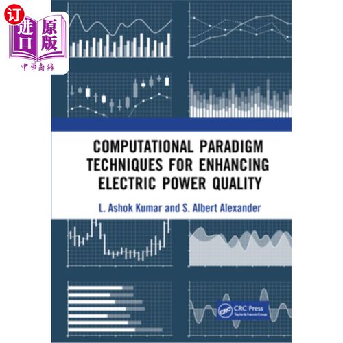 海外直订Computational Paradigm Techniques for Enhancing Electric Power Quality 提高电能质量的计算范式技术