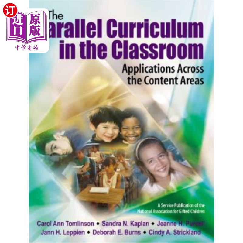 海外直订The Parallel Curriculum in the Classroom, Book 1: Essays for Application Across  课堂平行课程，第1册：跨内容领
